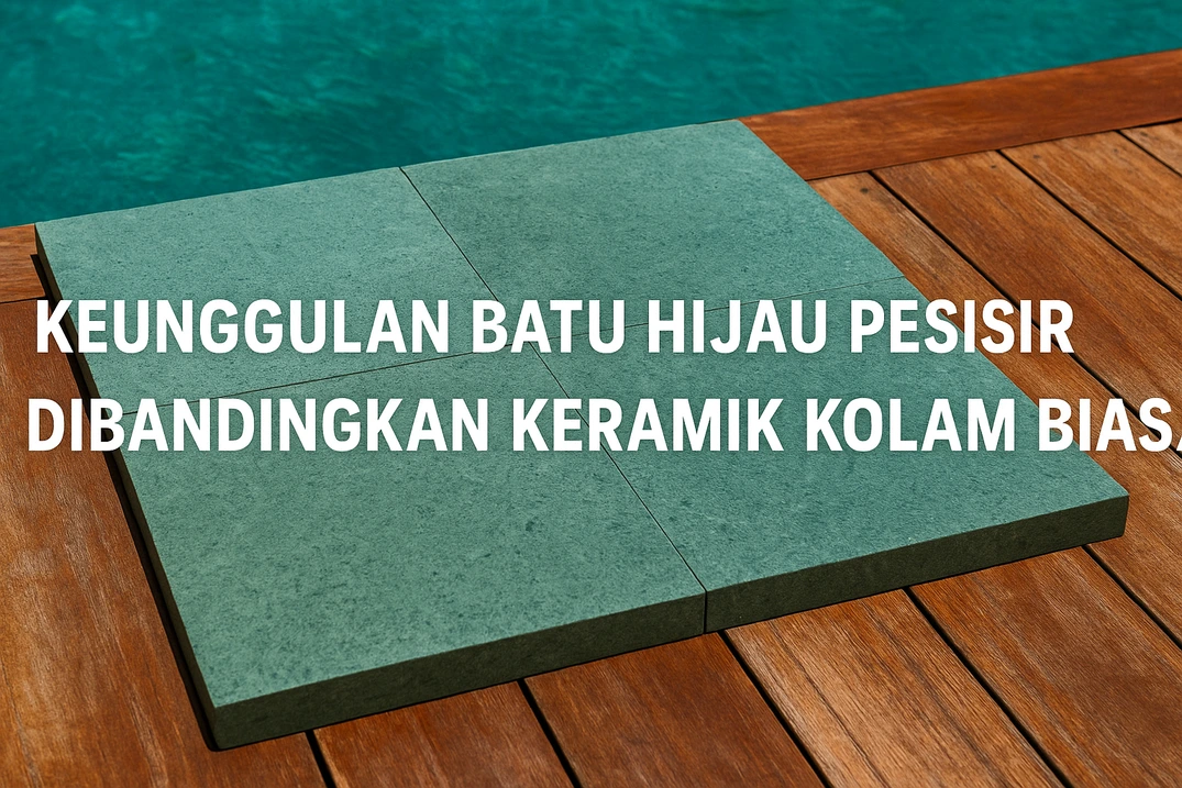 keunggulan batu hijau
